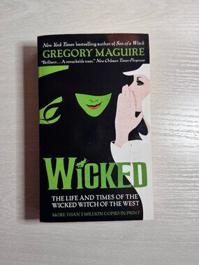 Wicked The Life and Times of the Wicked Witch of the West by Gregory Maguire PB